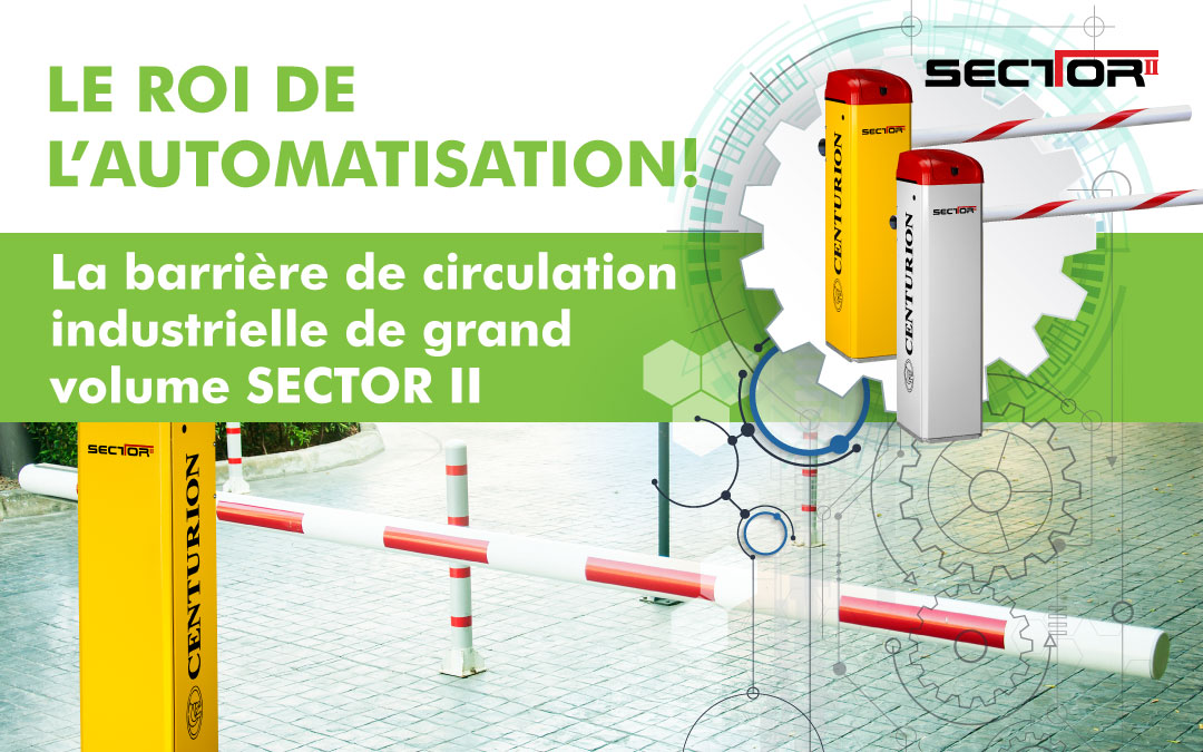 Meilleure sécurité avec les barrières de circulation CENTURION