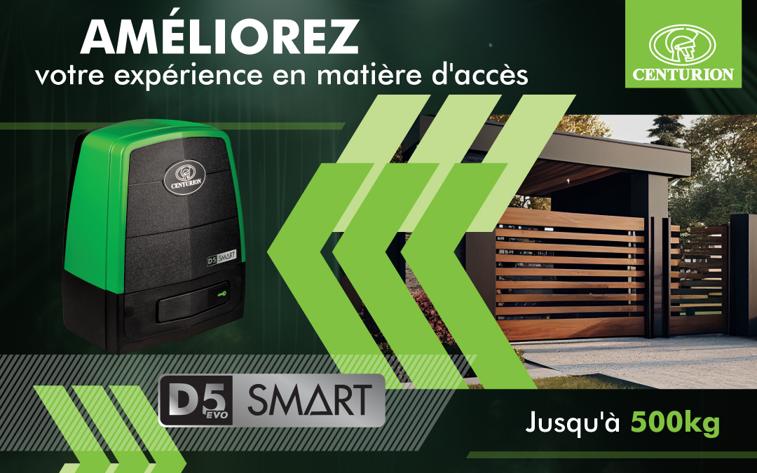 Le D5-Evo SMART. AMÉLIOREZ votre expérience en matière d’accès.