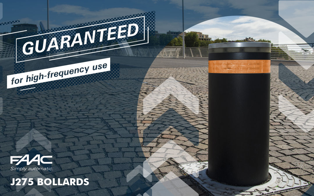 The FAAC J275 Traffic Bollard: Guaranteed for High-Frequency Use